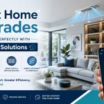 Smart Home Upgrades That Pair Perfectly with Our HVAC Solutions